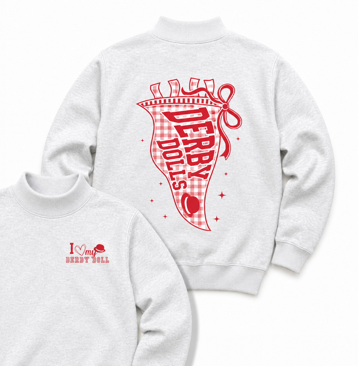 Derby Dolls Mock Neck, Sweatshirt or Tshirt