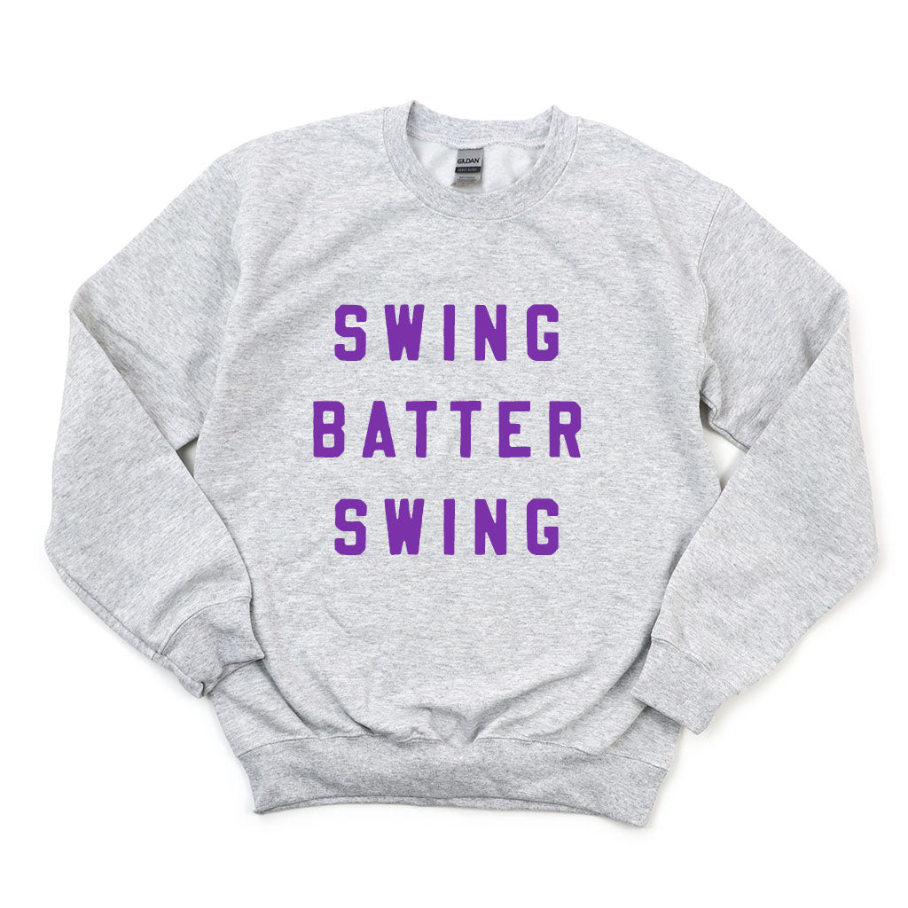 Swing Batter Swing Sweatshirt or T-Shirt - Any Color Font