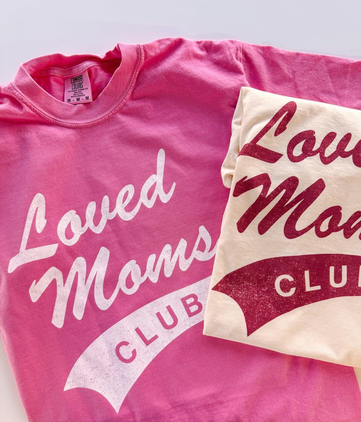 Loved Moms Club Tee | Sweatshirt Options