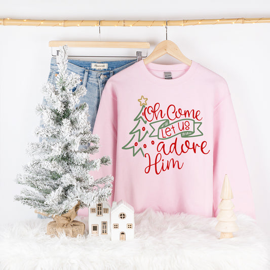 Oh Come Let Us Adore Him Sweatshirt