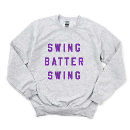 Swing Batter Swing Sweatshirt or T-Shirt - Any Color Font