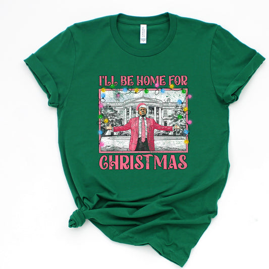 Home For Christmas Trump Tee